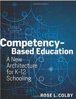 Competency-based Education by Rose Colby