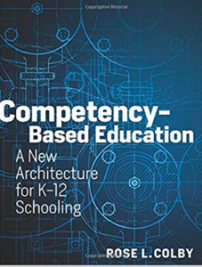 Competency-Based Education by Rose Colby