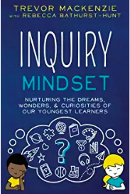 Inquiry Mindset by Trevor Mackaenzie