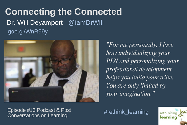 Connecting the Connected with Dr. Will Deyamport (2)