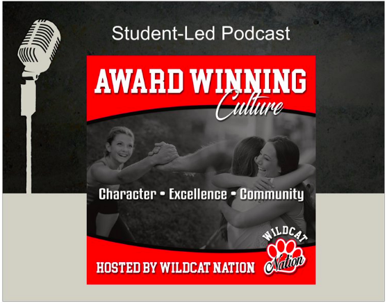 Student-led Podcast- Wildcat Nation