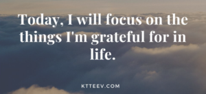 Gratitude Quote by KTTeeV