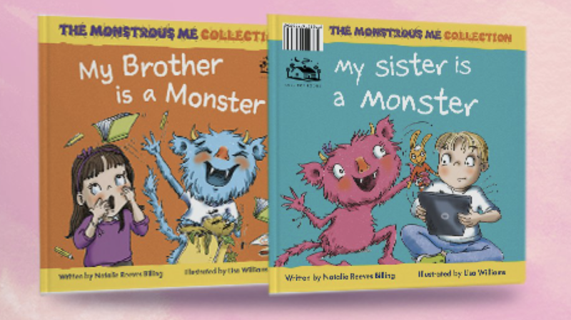 My Brother/Sister is a Monster Book by Natalie Reeves Billing