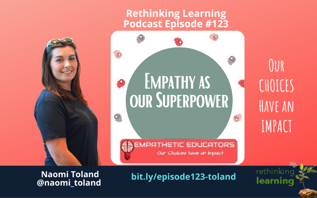 Episode #123: Empathy as our Superpower with Naomi Toland