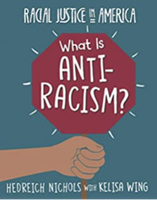What is Anti-Racism by Hedreich Nichols