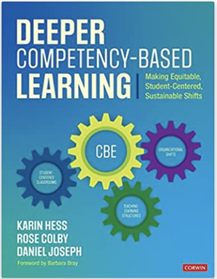 Deeper Competency-Based Learning by Karin Hess & Rose Colby