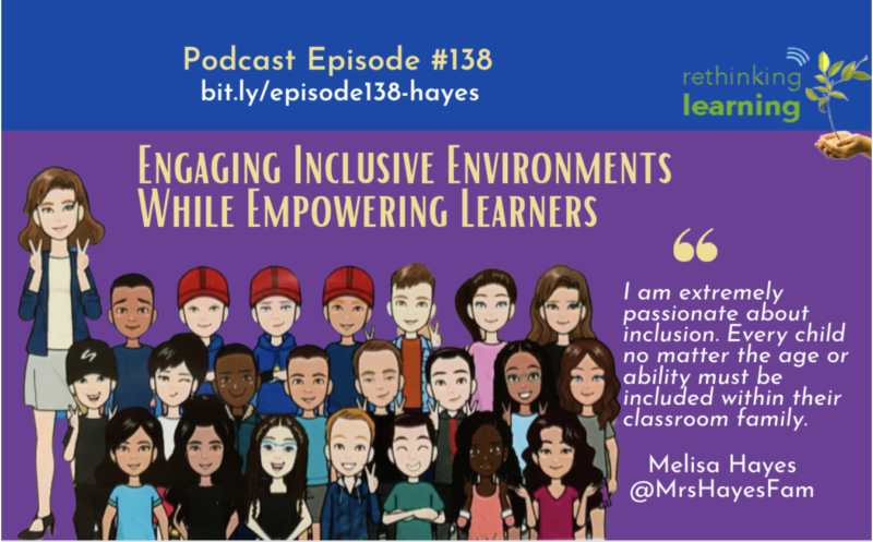 Episode #138: Engaging Inclusive Environments While Empowering Learners with Melisa Hayes