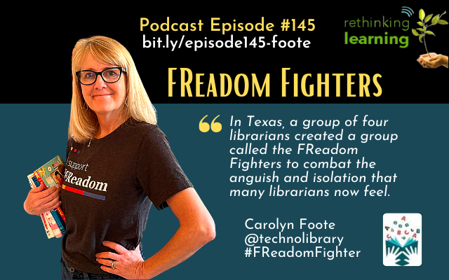 Episode #145 FReadom Fighters with Carolyn Foote