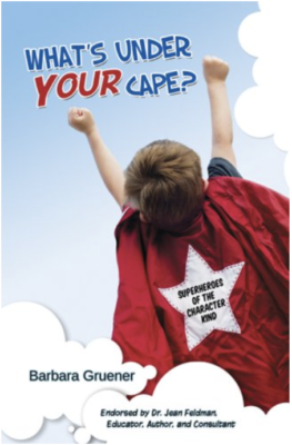 What's Under Your Cape? by Barbara Bruener