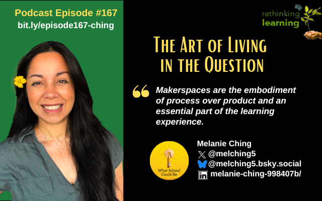 Episode #167: The Art of Living in the Question with Melanie Ching