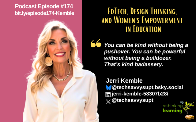 Episode #174: EdTech, Design Thinking, and Women's Empowerment in Education with Jerri Kemble