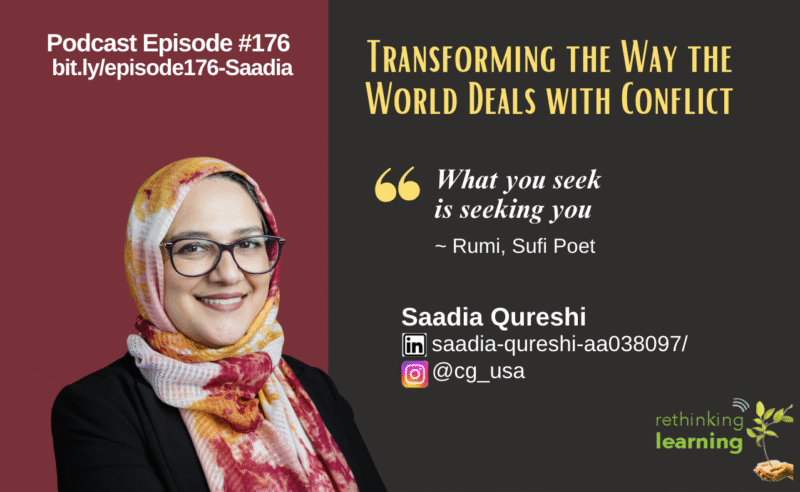 Episode #176: Transforming the Way the World Deals with Conflict with Saadia Qureshi