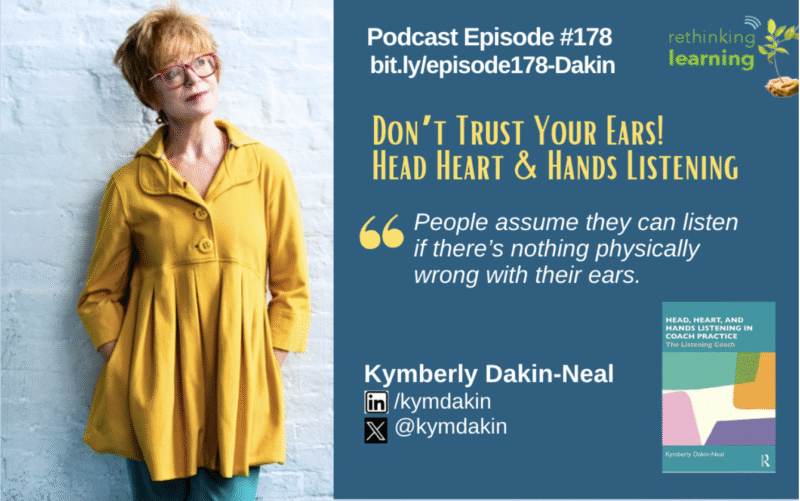 Don’t Trust Your Ears! Head Heart & Hands Listening with Kymberly Dakin-Neal (EP178)