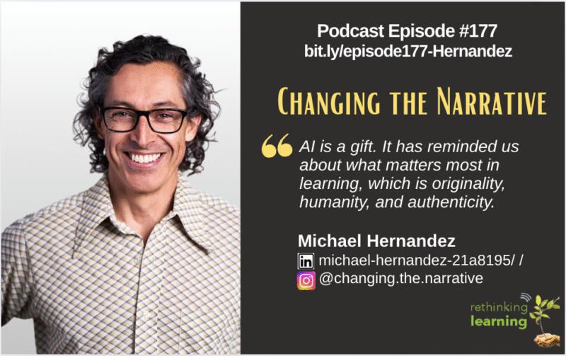 Episode #177: Changing the Narrative with Michael Hernandez