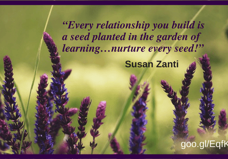 Every-relationship-you-build-is-a-seed-planted-in-the-garden-of-learning…nurture-every-seed-1-1