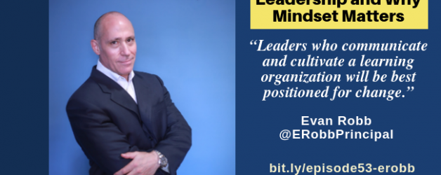 Episode #53: Leadership and Why Mindset Matters with Evan Robb