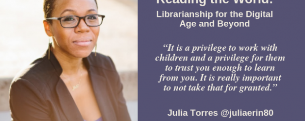 Episode #55: Reading the World: Librarianship for the Digital Age and Beyond with Julia Torres