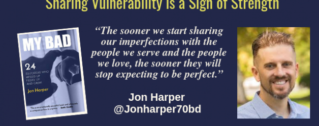 Episode #67: Sharing Vulnerability is a Sign of Strength with Jon Harper