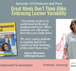 Episode #73: Great Minds Don’t Think Alike: Embracing Learner Variability with Nancy Weinstein