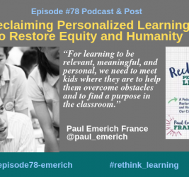 Episode #78: Reclaiming Personalized Learning with Paul Emerich France