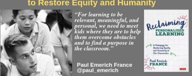 Episode #78: Reclaiming Personalized Learning with Paul Emerich France