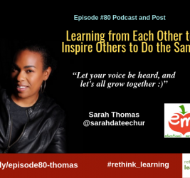 Episode #80: Learning from Each Other to Inspire Others to Do the Same with Sarah Thomas, Ph.D.