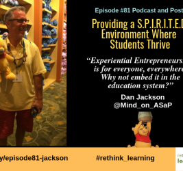 Episode #81: Providing a S.P.I.R.I.T.E.D. Environment Where Students Thrive with Dan Jackson