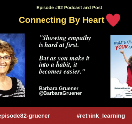 Episode #82: Connecting By Heart with Barbara Gruener