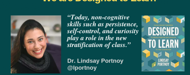 Episode #83: Demystifying Learning So We are Designed to Learn with Dr. Lindsay Portnoy