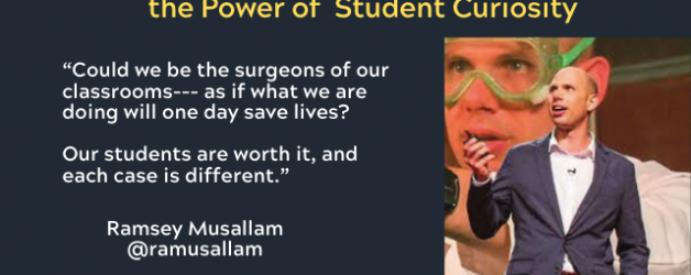 Episode #89: Spark Learning to Unlock and Harness the Power of  Student Curiosity with Ramsey Musallam