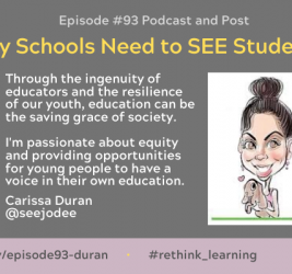 Episode #93: Why Schools Need to SEE Students with Carissa Duran