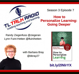 TL Talk Radio: Talking about Deeper Learning