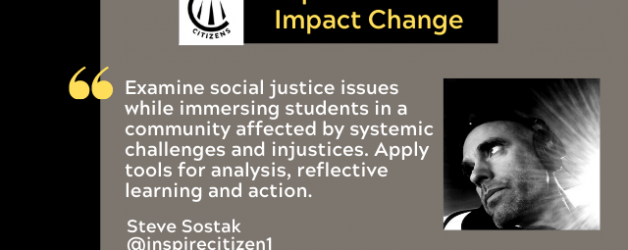 Episode #103 Podcast and Post with Steve Sostak on Inspire Citizens: Impact Change