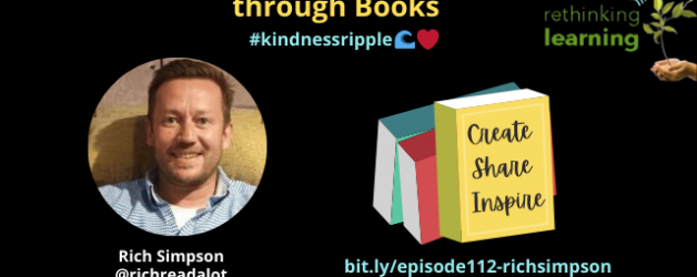 Episode #112: Spread the Kindness Ripple through Books with Rich Simpson