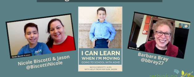 Reflection #14 on Why I Can Learn When I’m Moving with Nicole Biscotti and her son, Jason
