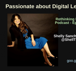 Episode #6: Passionate about Digital Learning: Shelly Sanchez Terrell