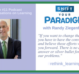 Episode #11: Shift Your Paradigm with Randy Ziegenfuss