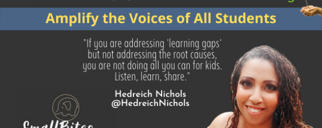 Episode #127: Amplify the Voices of All Students with Hedreich Nichols