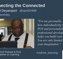Episode #13: Connecting Connected Educators with Dr. Will Deyamport
