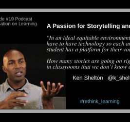 Episode #19: A Passion for Storytelling and Equity with Ken Shelton