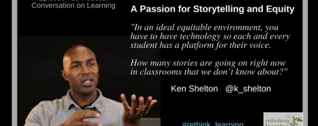 Episode #19: A Passion for Storytelling and Equity with Ken Shelton