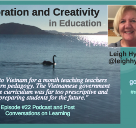 Episode #22: Collaboration and Creativity in Education with Leigh Hynes