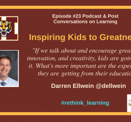 Episode #23: Inspiring Kids to Greatness with Darren Ellwein