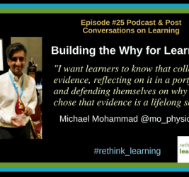 Episode #25: Building the Why for Learning with Mike Mohammad