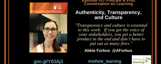 Episode #27: Authenticity, Transparency, and Culture with Abbie Forbus