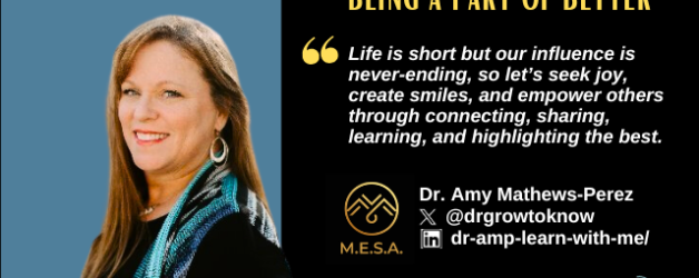 Episode #161:  Being a Part of Better with Dr. Amy Mathews-Perez