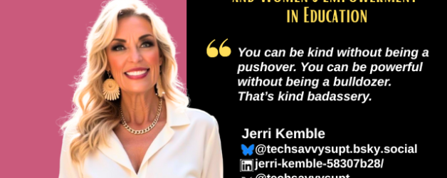 Episode #174: EdTech, Design Thinking, and Women’s Empowerment in Education with Jerri Kemble