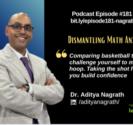 Dismantling Math Anxiety with Dr. Aditya Nagrath (EP181)