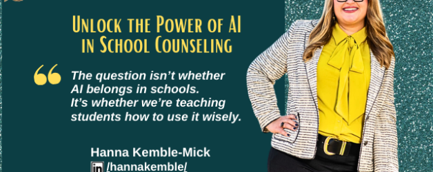 Unlock the Power of AI in School Counseling with Hanna Kemble-Mick (EP183)