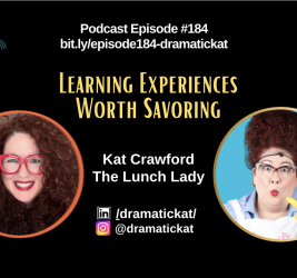 Learning Experiences Worth Savoring with Kat Crawford (EP184)